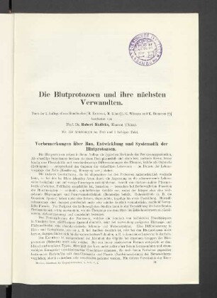 Die Blutprotozoen und ihre nächsten Verwandten.
