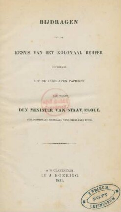 Bijdragen tot de kennis van het koloniaal beheer