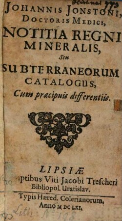 Notitia regni mineralis : seu subterran. catalogus