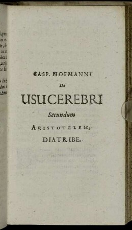 De Usu Cerebri Secundam Aristotelem, Diatribe.