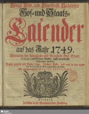 1749: Königlich-Polnischer und Churfürstlich-Sächsischer Hoff- und Staats-Calender