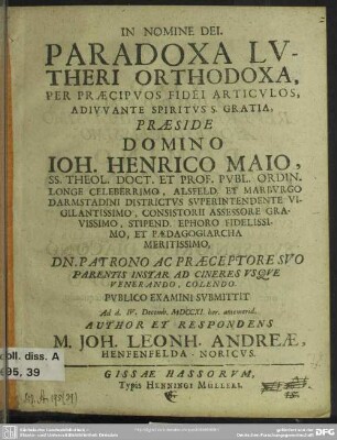 Paradoxa Lutheri Orthodoxa, Per Praecipuos Fidei Articulos, Adiuvante Spiritus S. Gratia
