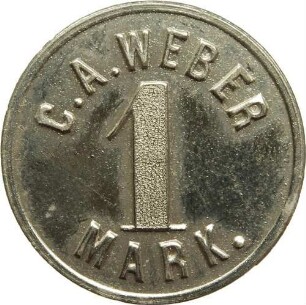 Dresden - Wertmarke, 1 Mark, C. A .Weber
