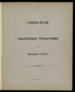 1892/93: Geschäftsbericht der Altona-Kaltenkirchener Eisenbahn-Gesellschaft