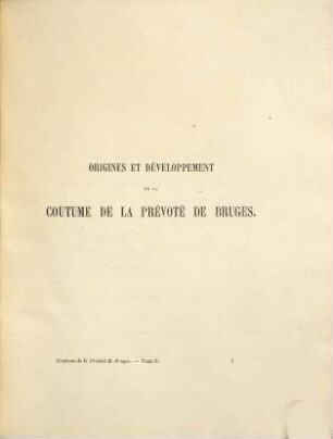 Coutumes des pays et comté de Flandre, 12,2. Coutume de la Prévoté de Bruges ; T. 2