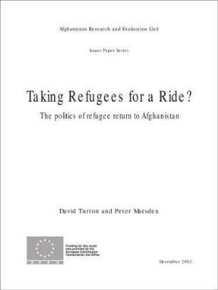 Taking refugees for a ride? : the politics of refugee return in Afghanistan
