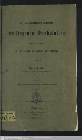 Die mittelalterlichen gravirten messingenen Grabplatten, insbesondere in den Domen zu Meißen und Freiberg