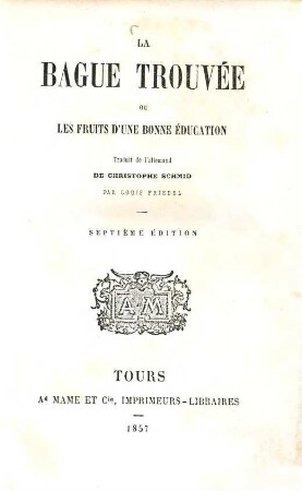 La bague trouvée ou les fruits dúne bonne éducation