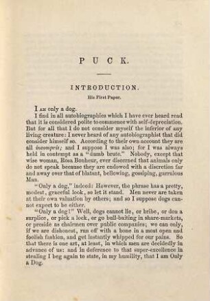 Puck : his vicissitudes, adventures, observations, conclusions, friedships, and philosophies ; in 2 volumes, 1