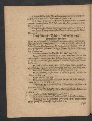 Nachfolgende Bücher seind nicht nach Franckfurt kommen.