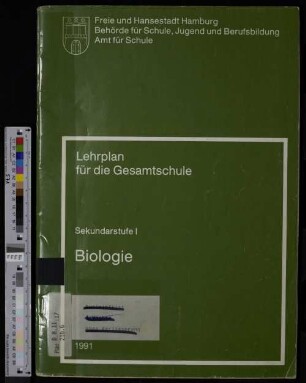 Lehrplan für die Gesamtschule : Sekundarstufe 1 ; Biologie