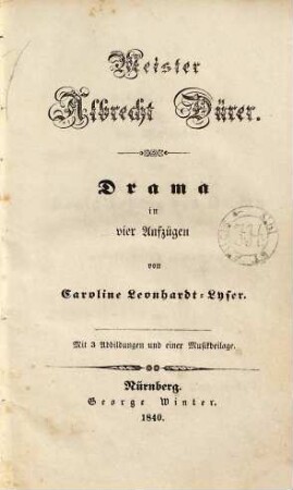 Meister Albrecht Dürer : Drama in vier Aufzügen