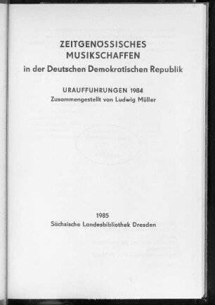 9.1984: Uraufführungen 1984