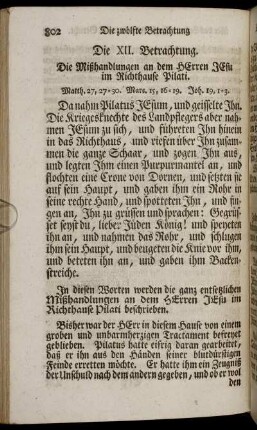 Die XII. Betrachtung. Die Mißhandlungen an den Herren Jesu im Richthause Pilati.