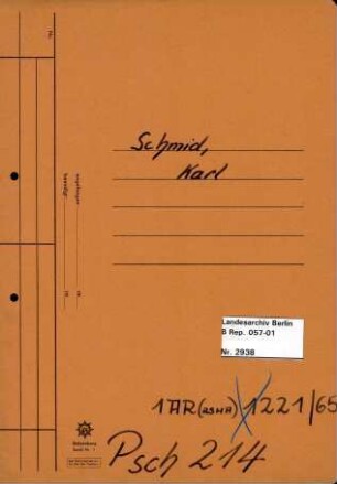 Personenheft Karl Schmid (*02.02.1899), Kriminalobersekretär und SS-Untersturmführer