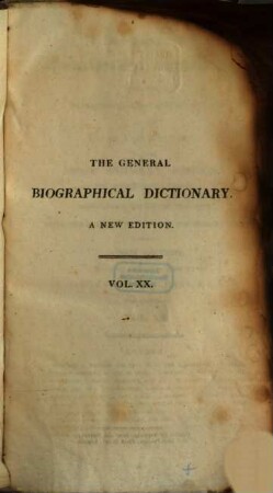 The general biographical dictionary : Containing an hist. and crit. account of the lives and writings of the most eminent persons in every nation; particularly the British and Irish; from the earliest accounts to the present time. 20, Langu - Lut
