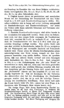 [... aber Prinzip der Alleinverehrung Jahwes, der trotzdem kein "Lokalgott" war.]