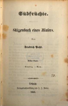 Südfrüchte : Skizzenbuch eines Malers, 1. Venedig - Rom