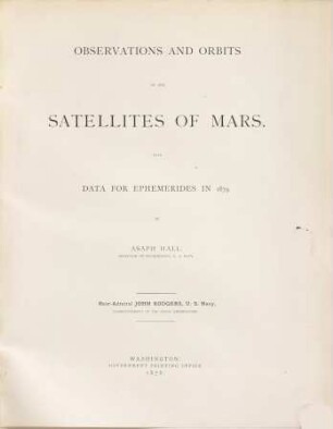 Observations and Orbits of the Satellites of Mars : With Data for Ephemerides in 1879