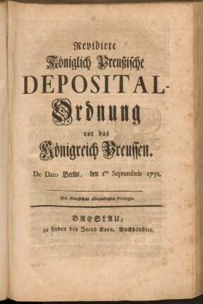 Revidirte Königlich Preußische Deposital-Ordnung vor das Königreich Preussen