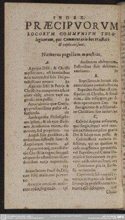 Index Praeciporum Locorum Communium Theologicorum, qui Commentario hoc tractati & explicati sunt