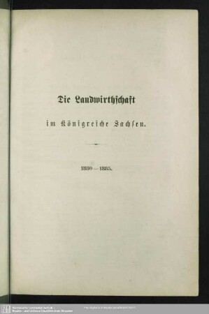 [Erster Theil]. Die Landwirthschaft im Königreiche Sachsen : 1880-1885
