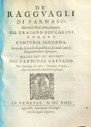De' Raggvagli Di Parnaso Del molt'Illustre, & Eccellentiss. Sig. Traiano Boccalini Romano, 2