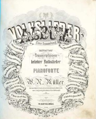 Volkslieder-Album : eine Sammlung instructiver Transcriptionen beliebter Volkslieder für Pianoforte ; op. 115