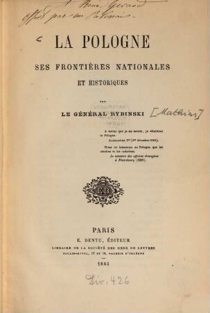 La Pologne : Ses frontières nationales et historiques par le général Rybinski