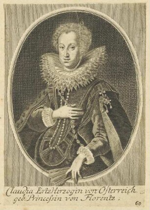 Bildnis der Claudia Ertzherzogin von Österreich