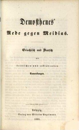 Demosthenes' Werke : Griechisch und Deutsch mit kritischen und erklärenden Anmerkungen. 9