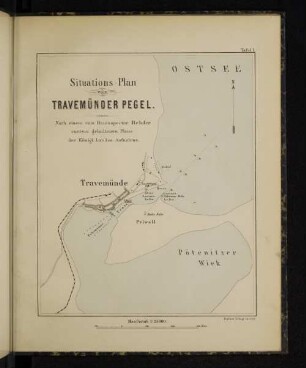 Tafel I. Situations-Plan vom Travemünder Pegel.
