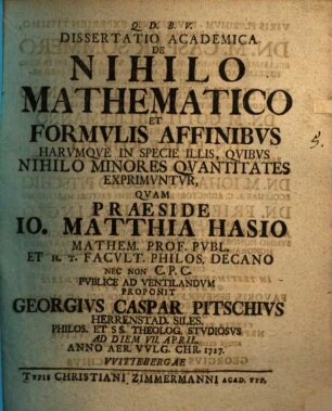 Diss. acad. de nihilo mathematico et formulis affinibus harumque in specie illis, quibus nihilo minores quantitates exprimuntur