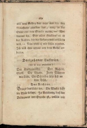 Dreizehnter Auftritt. [...] Der Kerkermeister. Der Richter. Greif. Die Wache. Zwey Männer mit Licht. Ein Schreiber setzt sich an den Tisch.