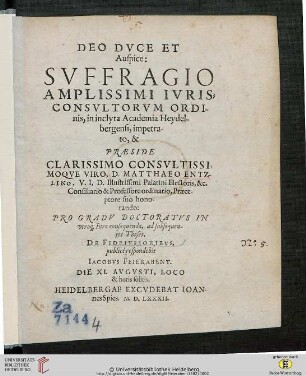 Deo Dvce Et Auspice: Svffragio Amplissimi Ivris=Consvltorvm Ordinis ... Pro Gradv Doctoratvs In vtroq[ue], Iure consequendo ad subsequentes Theses, De Fideivssoribvs