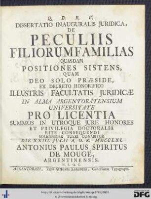 Dissertatio Inauguralis Juridica, De Peculiis Filiorumfamilias Quasdam Positiones Sistens