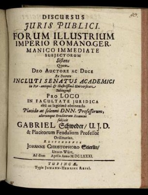 Discursus Iuris Publici. Forum Illustrium Imperio Romano-Germanico Immediate Subiectorum Sistens