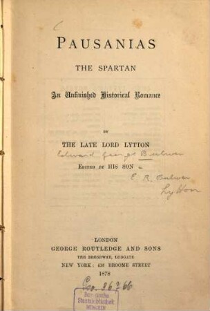 Lord Lytton's novels. 25. Pausanias, the Spartan. - The haunted and the haunters / Ed. by [Edward R. Bulwer] Lytton. - 1878. - 416 S.
