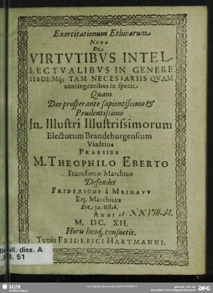 Exercitationum Ethicarum Nona De Virtutibus Intellectualibus In Genere ... : Die 30. Octob. Anni M.DC.XII.
