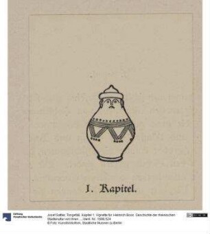 Tongefäß. Kapitel 1. Vignette für: Heinrich Boos. Geschichte der rheinischen Städtekultur von ihren Anfängen bis zur Gegenwart mit besonderer Berücksichtigung der Stadt Worms. Berlin: Stargardt 1897