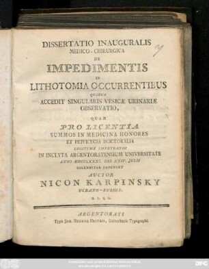 Dissertatio Inauguralis Medico-Chirurgica De Impedimentis In Lithotomia Occurrentibus Quibus Accedit Singularis Vesicæ Urinariæ Observatio