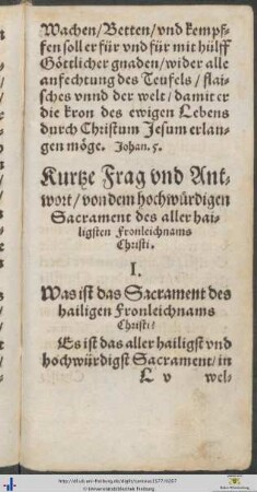Kurtze Frag und Antwort von dem hochwürdigen Sacrament des aller hailigsten Fronleichnams Christi