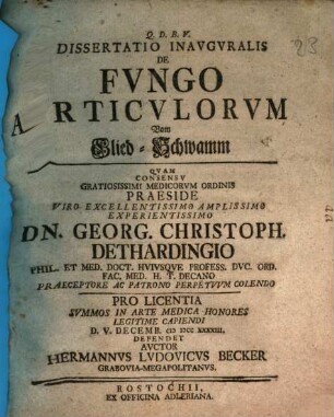 Dissertatio Inavgvralis De Fvngo Articvlorvm : = Vom Glied-Schwamm