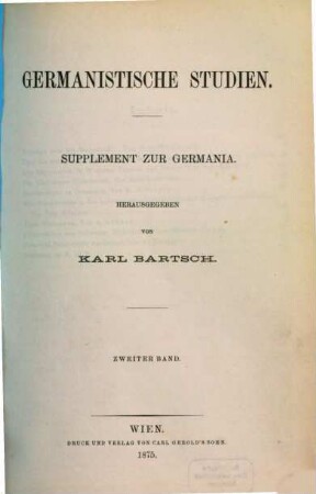 Germanistische Studien. 2. 1875
