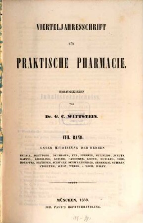 Vierteljahresschrift für praktische Pharmacie. 8. 1859