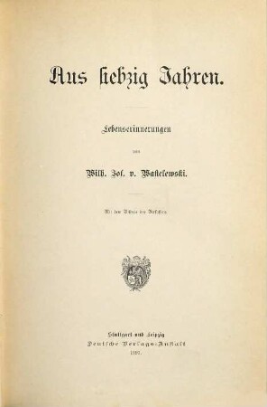 Aus siebzig Jahren : Lebenserinnerungen