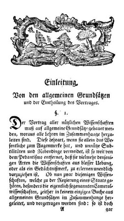 Einleitung. Von den allgemeinen Grundsätzen und der Eintheilung des Vortrages.