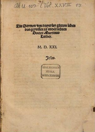 Ain Sermon von dreyerlay guttem leben das gewissen zu underrichten