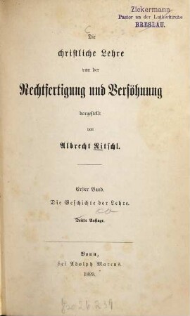 Die christliche Lehre von der Rechtfertigung und Versöhnung, 1. Die Geschichte der Lehre