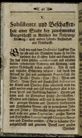 V. Subsistenz und Beschaffenheit einer Stadt bey zunehmender Burgerschafft in Ansehen der Nahrung / Kleidung / auch andern Lebens-Auffenthalt und Nohtdurfft.